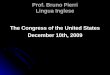 Prof. Bruno Pierri Lingua Inglese The Congress of the United States December 10th, 2009