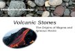 Volcanic Stones The Origins of Magma and Igneous Rocks Introduction to Geology