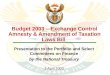Budget 2003 – Exchange Control Amnesty & Amendment of Taxation Laws Bill Presentation to the Portfolio and Select Committees on Finance by the National