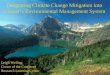 Integrating Climate Change Mitigation into Glacier’s Environmental Management System Leigh Welling Crown of the Continent Research Learning Center