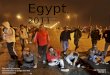 Egypt, 2011 An historic revolution. Liz Shumpert Period 1