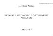 0 Updated:09/03/2007 Lecture Notes ECON 622: ECONOMIC COST-BENEFIT ANALYSIS Lecture 4