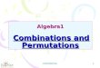 CONFIDENTIAL 1 Algebra1 Combinations and Permutations