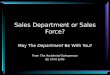 Sales Department or Sales Force? May The Department Be With You? From The Accidental Salesperson By Chris Lytle