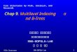 File StructureSNU-OOPSLA Lab1 Chap 9. Multilevel Indexing and B-Trees 서울대학교 컴퓨터공학부 객체지향시스템연구실 SNU-OOPSLA-LAB 김 형 주 교수 File Structures