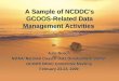 1 A Sample of NCDDC's GCOOS-Related Data Management Activities Julie Bosch NOAA/ National Coastal Data Development Center GCOOS DMAC Committee Meeting