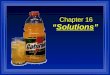 Chapter 16 “Solutions”. Section 16.1 Properties of Solutions