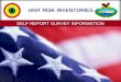 SELF REPORT SURVEY INFORMATION UNIT RISK INVENTORIES