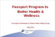 Passport Program to Better Health & Wellness Porcupine Northeastern Ontario Mines Safety Group May 2012
