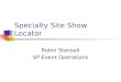 Specialty Site Show Locator Robin Stansell VP Event Operations