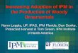 Norm Leppla, UF, IFAS, IPM Florida, Dan Sonke, Protected Harvest & Tom Green, IPM Institute of North America Increasing Adoption of IPM in the Production