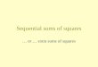Sequential sums of squares … or … extra sums of squares