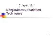 1 Nonparametric Statistical Techniques Chapter 17