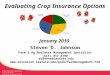 January 2010 Steven D. Johnson Farm & Ag Business Management Specialist (515) 957-5790 sdjohns@iastate.edu 