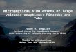 Microphysical simulations of large volcanic eruptions: Pinatubo and Toba Jason M. English National Center for Atmospheric Research (LASP/University of