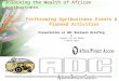Unlocking the Wealth of African Agribusiness Forthcoming Agribusiness Events & Planned Activities Presentation at ADC Business Briefing by Hennie van der