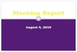 August 9, 2010 Morning Report. Fever in Young Infants Neonates and young infants may manifest fever as the only significant sign of underlying infection