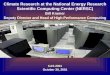 Climate Research at the National Energy Research Scientific Computing Center (NERSC) Bill Kramer Deputy Director and Head of High Performance Computing