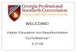 WELCOME! Higher Education Act Reauthorization “GoToWebinar” 3-27-09