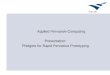 Presentation: Phidgets for Rapid Pervasive Prototyping Applied Pervasive Computing