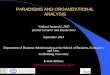 PARADIGMS AND ORGANIZATIONAL ANALYSIS Vedran Omanović, PhD (Senior Lecturer and Researcher) September 2014 Department of Business Administration at the