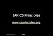 (AP)CS Principles  CSPrinciples, Sigcse 2011111/14/2015