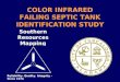 Southern Resources Mapping Corporation Reliability. Quality. Integrity - Since 1974 COLOR INFRARED FAILING SEPTIC TANK IDENTIFICATION STUDY
