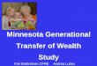 Minnesota Generational Transfer of Wealth Study SM Kim Embretson CFREAndrea Lubov