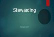 Stewarding YOU CAN DO IT!. Stewarding ïµ Stewarding can be a challenging, rewarding, experience that can have a profound impact on a rider, team, horse,