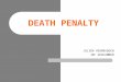 DEATH PENALTY JOLIEN VERBRUGGEN JEF VERCAMMEN. Death Penalty  Definition  Examples »Jesus (33), Joan Of Arc (1431), »Che Guevarra (1967), Timothy McVeigh