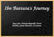 Ibn Battuta's Journey Joey Lane, Christina Reynolds, Trevor Hendrix, Justin Thornton, CJ Cannon