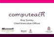 Roy Sunley Chief Executive Officer. Computeach Group Headquarters West Midlands