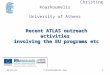 Christine Kourkoumelis University of Athens Recent ATLAS outreach activities involving the EU programs etc 111/16/2015C.Kourkoumelis,UoA