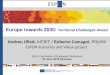 Europe towards 2030 : Territorial Challenges Ahead Andreu Ulied, MCRIT / Roberto Camagni, POLIMI ESPON Scenarios and Vision project REGI Committee of European