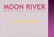 ‘Moon River’ is a song composed by Johnny Mercer (lyrics) and Henry Mancini (music) in 1961. They wrote the song for Audrey Hepburn to fit her vocal