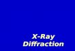 X-Ray Diffraction. Introduction:Introduction: X-ray diffraction techniques are very useful for crystal structure analysis and identification of different