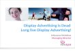 Odysseas Ntotsikas Managing Director Display Advertising is Dead Long live Display Advertising!