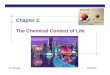 2005-2006 AP Biology Chapter 2. The Chemical Context of Life