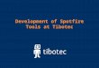 Development of Spotfire Tools at Tibotec. Overview Looking at data from different angles Saveable tools Query device visualization Protein visualization