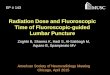Radiation Dose and Fluoroscopic Time of Fluoroscopic-guided Lumbar Puncture Zoghbi B, Sharma K, Hadi S, Al-Sabbagh M, Aquino B, Spampinato MV Department