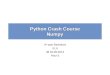 Python Crash Course Numpy 3 rd year Bachelors V1.0 dd 04-09-2013 Hour 5