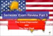 Semester Exam Review Part 3 The Great Depression and The New Deal