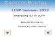 LCVP Seminar 2013 Embracing ICT in LCVP Saturday 23rd March Hodson Bay Hotel, Athlone