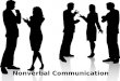 Nonverbal Communication. What is nonverbal communication? Nonverbal Communication = Communication without words Nonverbal communication is a process of