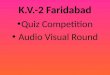 K.V.-2 Faridabad Quiz Competition Audio Visual Round