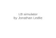 LB simulator by Jonathan Ledlie. Model