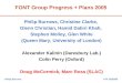 Philip Burrows ATF 15/03/05 FONT Group Progress + Plans 2005 Philip Burrows, Christine Clarke, Glenn Christian, Hamid Dabiri Khah, Stephen Molloy, Glen