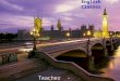 Teacher - Rô English Classes. Houses of Parliament Passive Voice