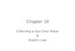 Chapter 18 Collecting a Gas Over Water & Boyle’s Law