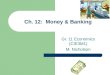 Ch. 12: Money & Banking Gr. 11 Economics (CIE3M1) M. Nicholson